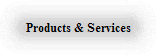 Products & Services