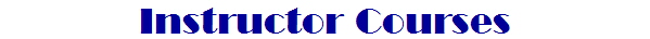 Instructor Courses